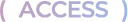 (ACCESS)